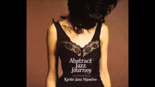 (2014) Shuya Okino feat. N'Dea Davenport - Look Ahead [Kyoto Jazz Massive Recreated RMX]