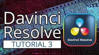 Davinci Resolve Complete Video Editing Tutorial 3