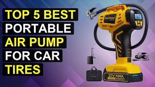 Top 5 Best Portable Air Pump For Car Tires | Top-Rated Portable Tire Pump For Cars