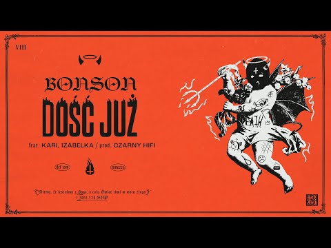 Bonson – Dość Już feat. Kari, IzabelKa (prod. Czarny HIFI)