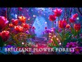 Magical flower Forest Space + Magical Forest Music🌸Relax, Soothe the Soul, Cure insomnia