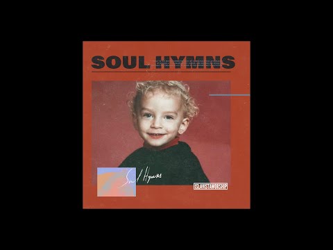 Soul Hymns - Full Album