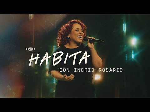 Habita | con @IngridRosarioLive | Lakewood Music Español
