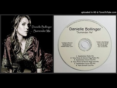 Danielle Bollinger – Surrender Me (Speakerbox Vocal Dub Mix –  2007)