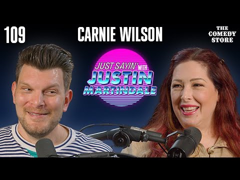 Hold on, Release me w/ Carnie Wilson | JUST SAYIN' with Justin Martindale - Episode 109