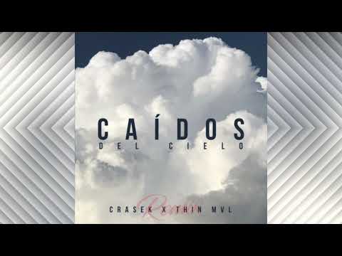 "Caidos Del Cielo"🔥 REMIX 🔥 - THIN X CRASEK