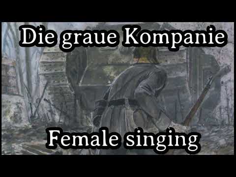Sing with @Gesche1871  - Die graue Kompanie [Female edition][+ English Translation]