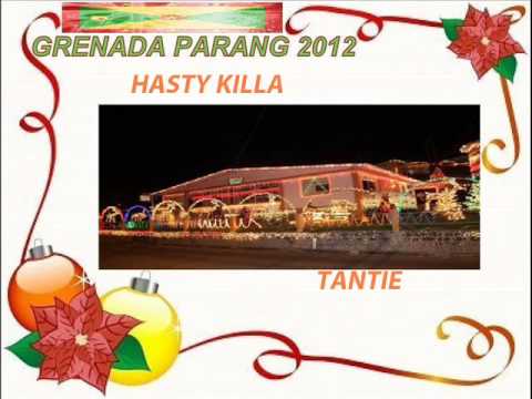 HASTY KILLA - TANTIE - CHRISTMAS RESOLUTION RIDDIM - GRENADA PARANG 2012