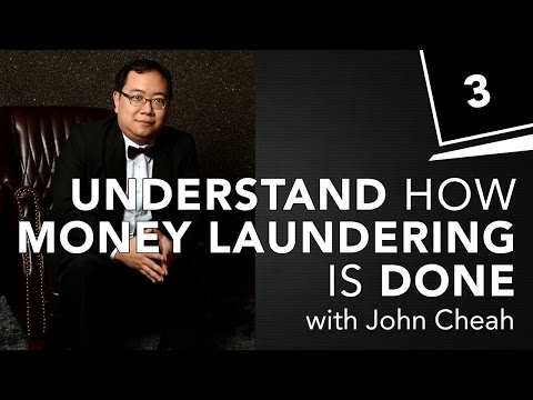 #3 Understand How Money Laundering is Done