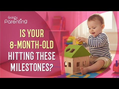 Important Milestones of an 8-Month-Old Baby | 8 Month Old Baby Milestones