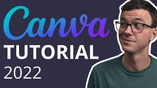 Canva Tutorial for Beginners 2022