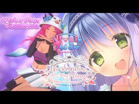 Marshmallow All the Way Home Part 1.- Visual Novel Playthrough By Vtuber Nivni