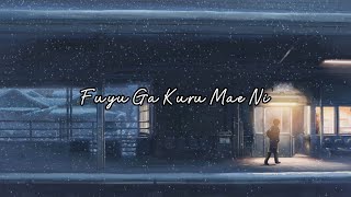 Amazarashi - Fuyu Ga Kuru Mae Ni [冬が来る前に] Sub español / Romanji