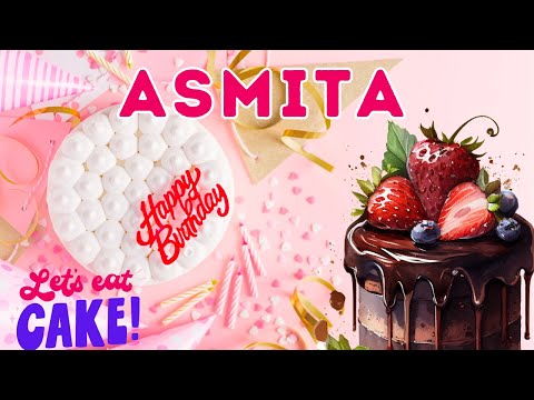 Happy Birthday Asmita, Birthday of Asmita, Best Birthday Wishes, hbd