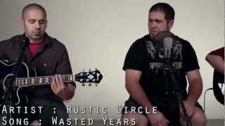 Rustic Circle - Wasted Years acoustic
