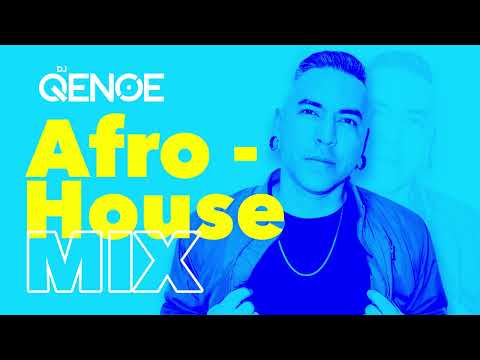 DJ Qenoe - Afro-House Live DJ Mix (Ibiza and Tulum Inspired Vibes)