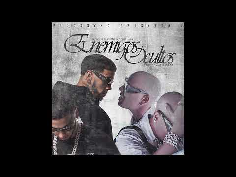 Enemigos Ocultos - Anuel AA x Kendo Kaponi (PROODBYNG)