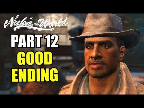 FALLOUT 4 NUKA WORLD GOOD ENDING - DLC Gameplay Walkthrough Part 12