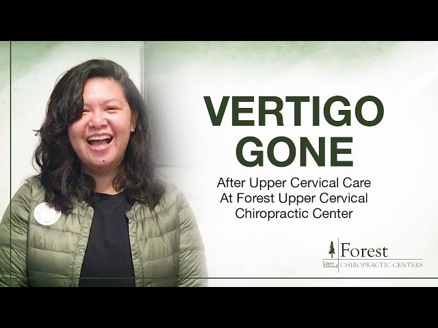 Vertigo Gone After Upper Cervical Care At Forest Upper Cervical Chiropractic Center