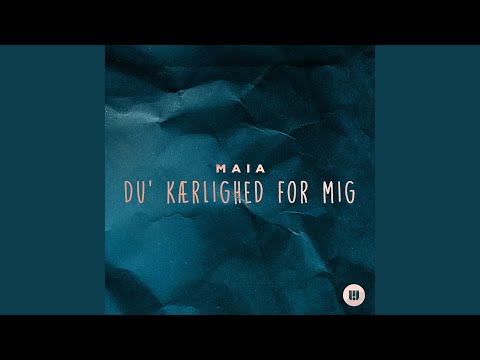 Du' Kærlighed For Mig