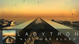 Ladytron - Altitude Blues (Audio)