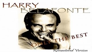 Harry Belafonte - Lead Man Holler