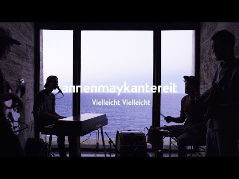 Vielleicht Vielleicht - AnnenMayKantereit