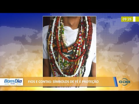 Fios de contas: símbolos de fé e proteção 17 06 2021