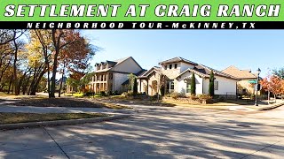 Settlement at Craig Ranch | Neighborhood Tour | Best of McKinney, TX | Median Price $600K