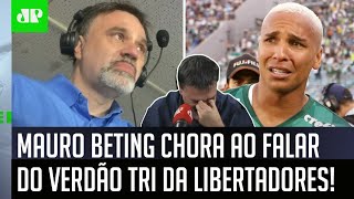 ‘Quando o Deyverson fez o gol…’: Mauro Beting chora ao vivo ao falar do Palmeiras tricampeão