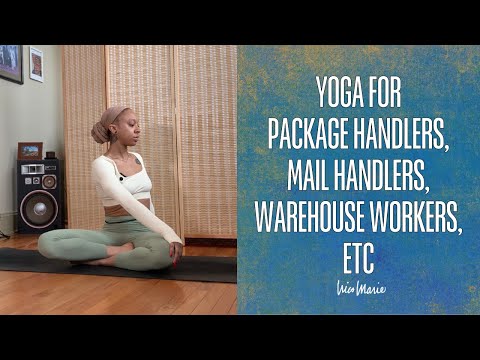 Yoga for Package Handlers, Mail Handlers, Warehouse Workers, etc | 15 Minutes
