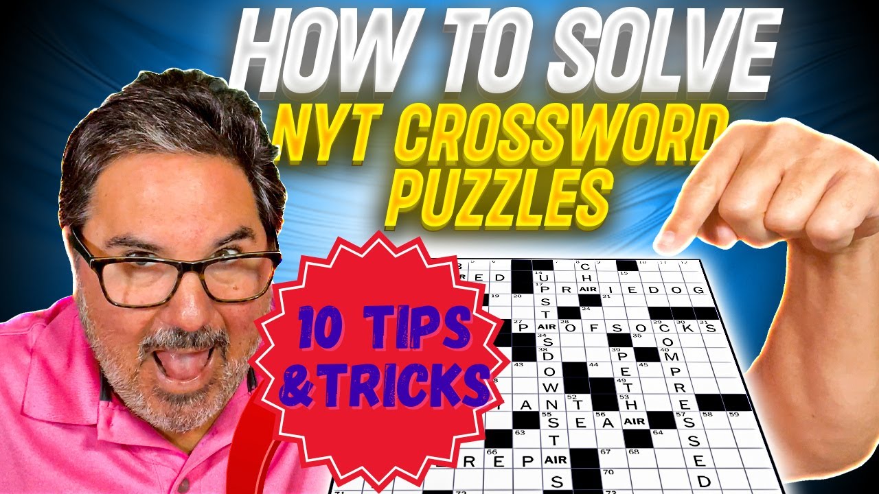 New York Times Crossword - Top Tips [Easy Explained]