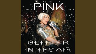 Glitter In the Air (Live from Australia)
