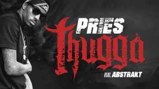 Pries - Thugga (Lyric Video) (Explicit) ft. Abstrakt