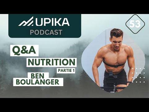 Q&A Nutrition sportive avec Ben Boulanger - Partie 1