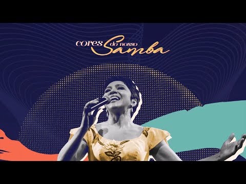 Valéria Oliveira | Cores do Nosso Samba (Minidoc Projeto)
