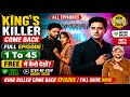 Kings Killer Come Back Full Episode Free Mein Kaise Dekhen Legal Method Step By Step 2026