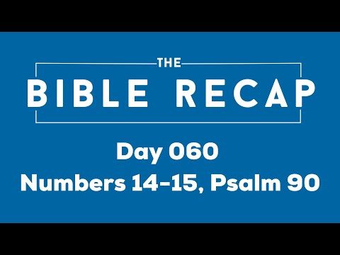 Day 060 (Numbers 14-15, Psalm 90)