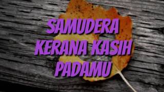 Download lagu Samudera - Kerana Kasih Padamu mp3 Download lagu Samudera - Kerana Kasih Padamu mp3