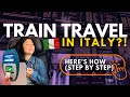 ITALY TRAIN TRAVEL FOR 1ST TIMERS How To Take Trains In Italy Step By Step