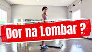 Dor lombar? Alongamento e Fortalecimento muscular