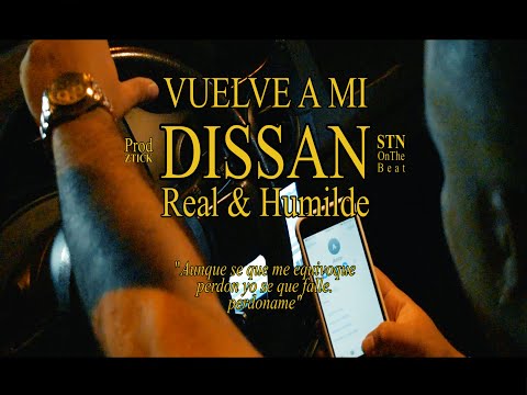 DISSAN - VUELVE A MI ( VIDEO OFICIAL )