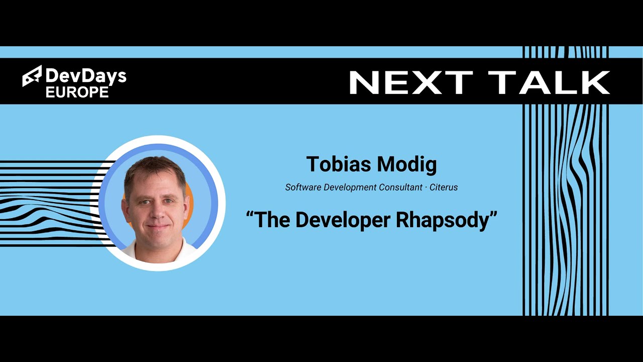 Tobias Modig: The Developer Rhapsody