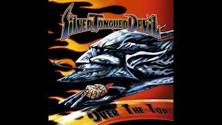 Silver Tongued Devil - Over The Top (Full Album)