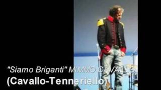 Siamo Briganti - MIMMO CAVALLO