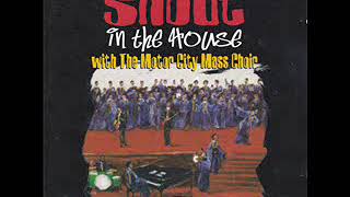 Shout In The House - With The Motor City Mass Choir ( CD Completo )