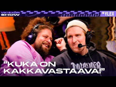 Viki ja Köpi Show: Viikon parhaat "KUKA ON KAKKAVASTAAVA?!"