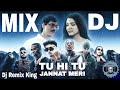 TU HI TU JANNAT MERI MC STAN EMIWAY BANTAI SRK Dj Remix King