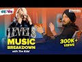 LEVELS Music Breakdown with The Kidd | Sidhu Moose Wala | Mashable Todd-Fodd EP 49