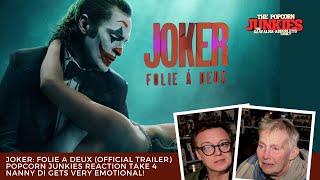 JOKER: FOLIE A DEUX (Official Trailer) Popcorn Junkies Reaction TAKE 4 Nanny Di Gets VERY EMOTIONAL!